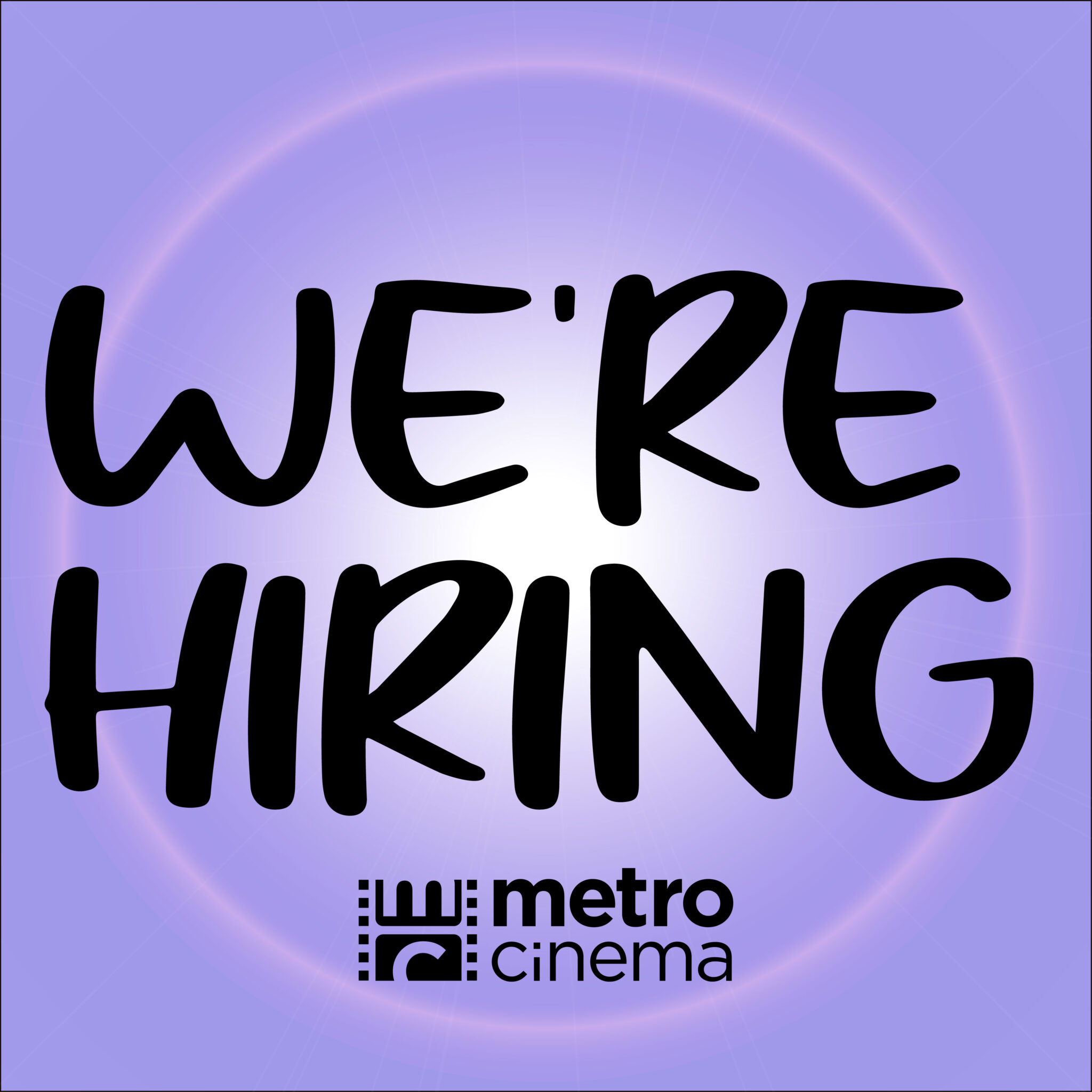 Job Posting Projectionist/AudioVisual Technician Metro Cinema